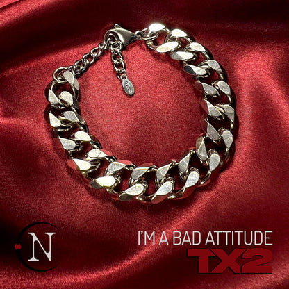 I'm A Bad Attitude NTIO Chain Bracelet by TX2